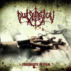Putrification : Fragments of Pain